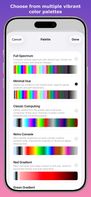 Choose from multiple vibrant color palettes