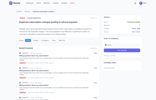 Track product improvements generated from clustered feedback. Prioritize by urgency, category, and mention count, then push to Jira, Linear, or Notion.