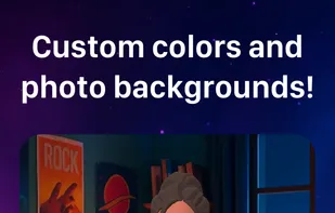 Custom colors and photo backgrounds!