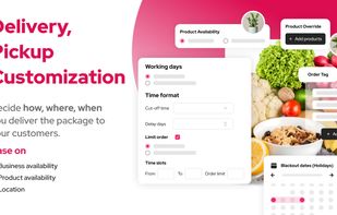 Local Delivery, Pickup customization based on location, product