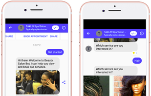 An chatbot assisting a user to check available services in spa/salon, their prices and also book appointment. This helps reduce phone call and double booking while freeing the spa/salon to focus on its core services. The Spa/Salon can send out reminders to individual users when they feel the users need to change their current style thus helping to increase repeat business and cross-selling other services.