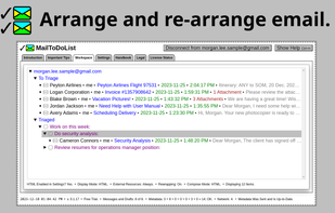 Arrange and re-arrange email.
