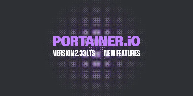 Portainer 2.33 LTS brings modernized UI, Helm enhancements, and experimental observability image