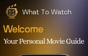 What to Watch screenshot 1