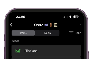 Check off items from your packing list; Easily add items to a shopping list.