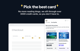 Pick the best card at checkout to earn the highest rewards, points, or cash back