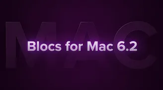 Blocs 6.2 for Mac adds stacked containers, enhanced preview mode, and FTP manager updates image