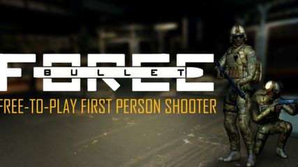 Bullet Force • Free-To-Play First Person Shooter