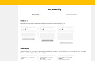 Let your chatbot introduce himself and ask a first question to understand your customer research !