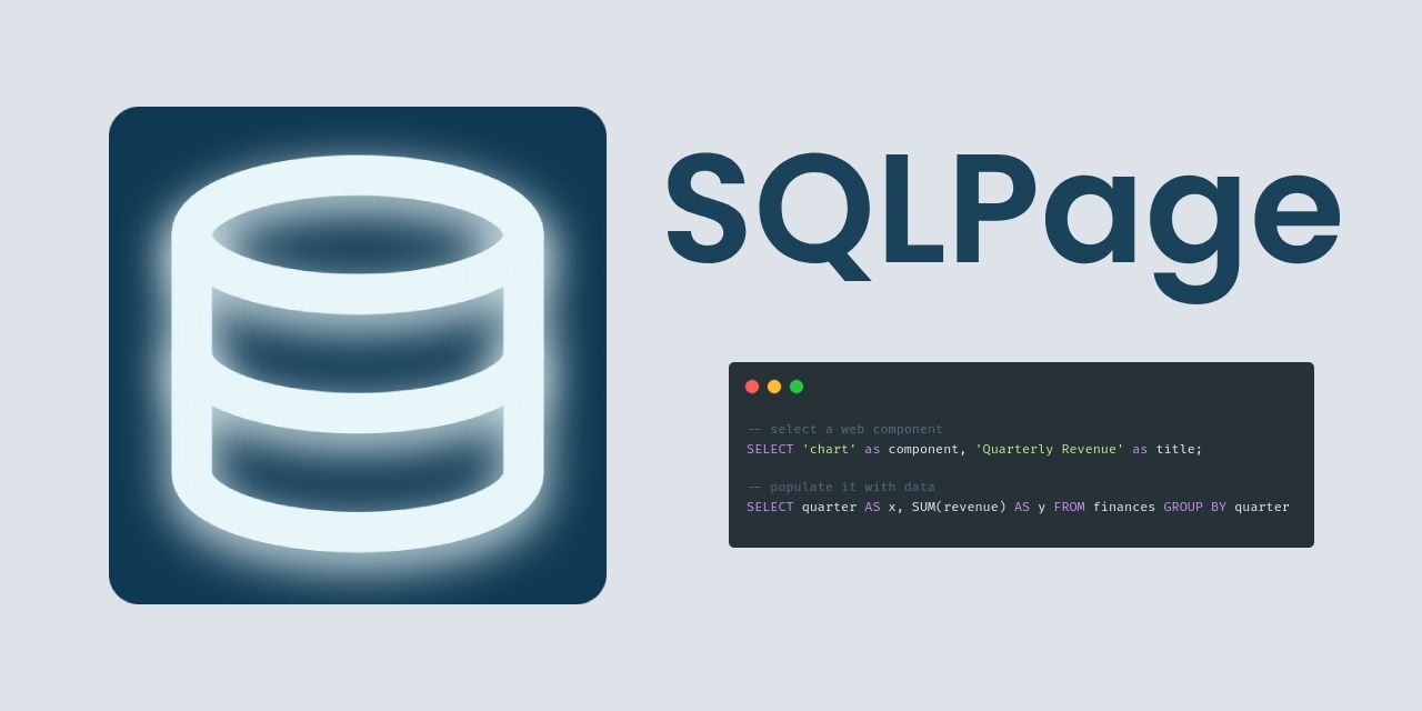 Sqlpage Sql Only Webapp Builder Empowering Data Analysts To Build Websites And Alternativeto