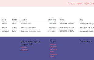See an organized overview of all your leagues. Quickly access details for each league, from registration to scheduling.