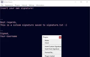 Very cool plugins and features, like Custom and Auto Signatures.