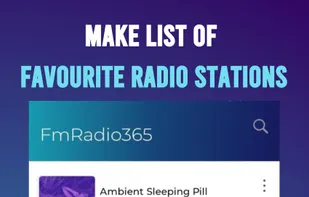 Make list of favourite Radio stations.