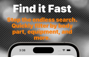 Find any exercise or a combination of exercises, sort by most used, specific equipment, or body part - if you cant find it, then you can always create your own