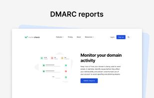 DMARC monitoring tracks the use of your domain in real-time, protecting your account against unauthorized activity.