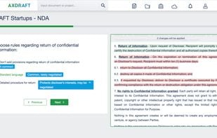 AXDRAFT transforms document drafting process from erroneous and time consuming copy and paste into a quick and mistake-free Q&A. Draft documents in minutes instead of hours.

On top of this AXDRAFT is not a “black box”. Thanks to live preview, users always see and control in real time how their inputs are impacting the underlying legal document.