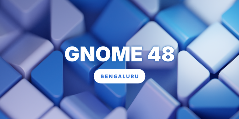 GNOME 48 “Bengaluru” launches with stacked notifications, HDR support, and much more image