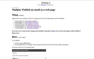 Creating a one-off web page is as simple as sending an email. Mailpin hosts your web page, images, documents, and whatever attachments you send to p@mailp.in.