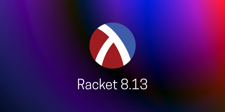 Racket 8.13 released with new libraries, enhanced hash functions, and Unicode 15.1 support
