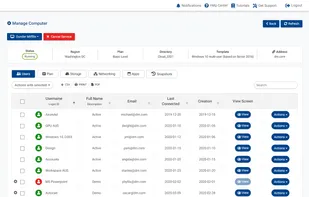 Manage all of your employees on one page. Scale-up and down their cloud computers.
