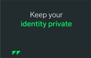 Keep your identity private