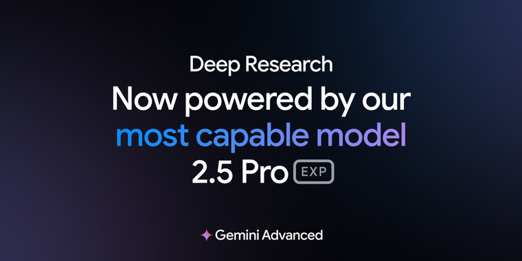 Google unveils Deep Research, powered by Gemini 2.5 Pro, for enhanced research efficiency