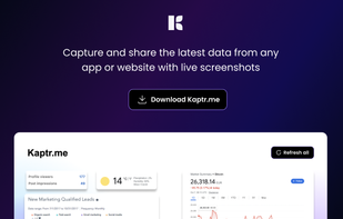Capture and share the latest data from any app or website, with live screenshots