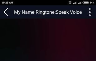 https://play.google.com/store/apps/details?id=com.vaktech.mynameringtone.speakvoice