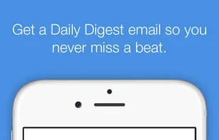 Get one Daily Digest email of your new subscription emails so you never miss a beat.