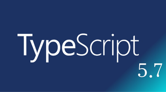 Microsoft announces TypeScript 5.7 beta with key enhancements image