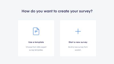 First step of creating a survey. You can create your own questionnaire or choose from many survey templates.