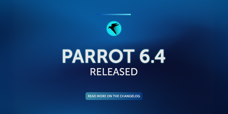 Parrot OS 6.4 released with updated tools, Linux 6.12 kernel, and .NET support image
