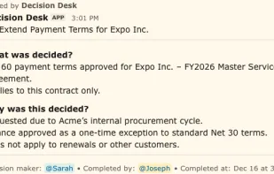 A completed decision record in Slack showing what was approved, why it was approved, and who owns the decision.