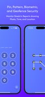 Secure the app in 4/6 pin, pattern, OTP 2FA, biometric, and geofence.