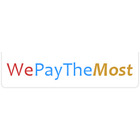 We Pay the Most