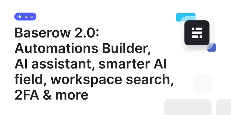 Baserow 2.0 launches with Kuma AI assistant, automations builder, 2FA and workspace search image