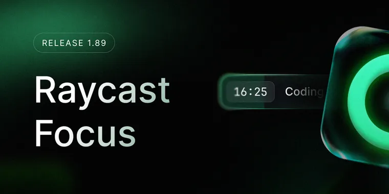 Raycast 1.89 boosts productivity with new focus mode, enhanced notes, and AI attachments image