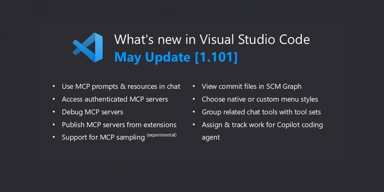VS Code 1.101 adds MCP prompt and resource support, Tool Sets, and source control Graph image