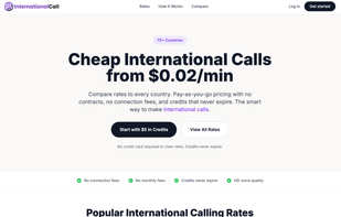 Browse calling rates to 70+ countries. No hidden fees, no connection charges