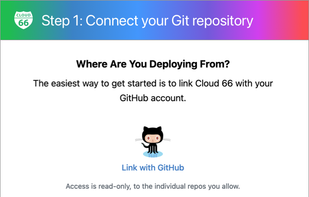 Connect a Git Repository With a Cloud 66 Account
To get started, sign up using your GitHub or Google account, or use your email and create a password. Next we will need (read-only) access to your code repository, so that we can build and deploy your application for you.