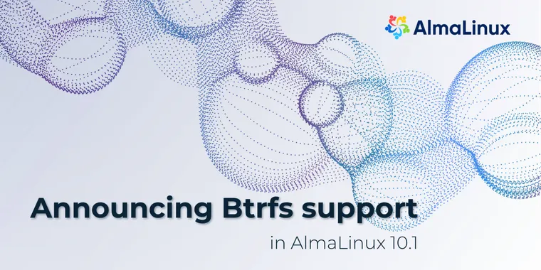 AlmaLinux OS 10.1 launches Btrfs filesystem support for new installations