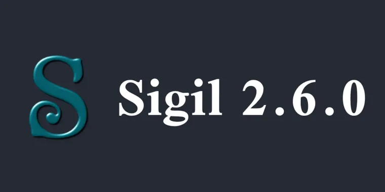 Sigil 2.6.0 brings new accessibility tools and fixes key bugs