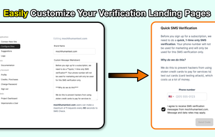 Customize your SMS verification landing page for max conversion.
