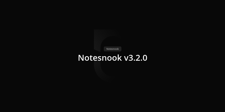 Notesnook 3.2 released with improved search, archiving, streamlined importing, and more image