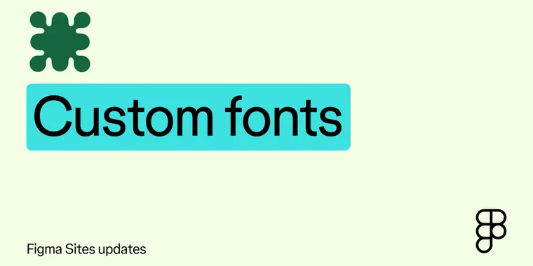 Figma Sites launches to all users with custom fonts and accessibility tools image
