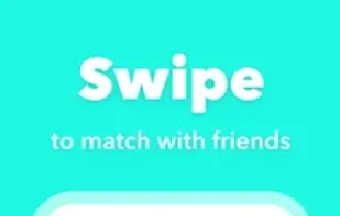Swipe to match with friends