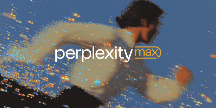 Perplexity launches $200/month Max plan with unlimited access to Perplexity Labs and more