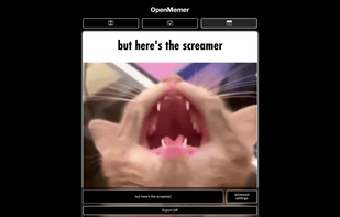 OpenMemer's GIF Mode being used.