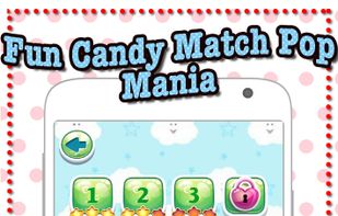 Fun Candy Match Pop Mania screenshot 3