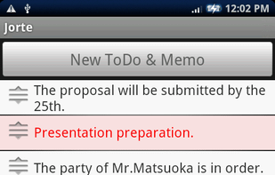 As the rescheduling menu, ToDo feature requires a simple operation of inputting using input fields so that it can be used under any business circumstances. Drag to change orders, distinguish between finished and unfinished, and whether it's important.